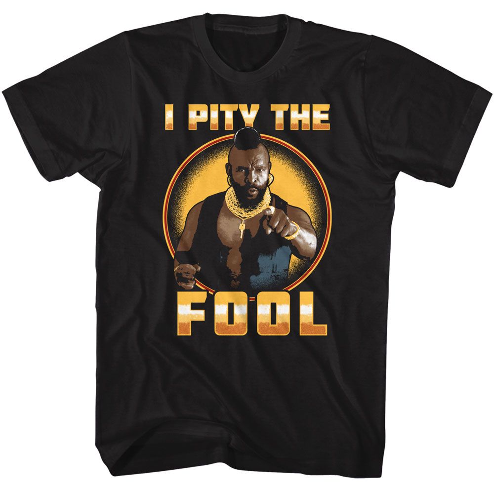 Mr T Shiny Pity Fool T-Shirt