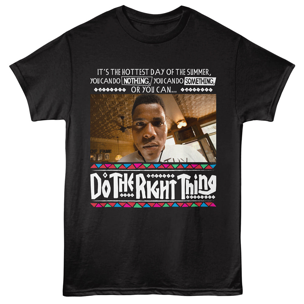 Do The Right Thing Hottest Day of Summer T-Shirt