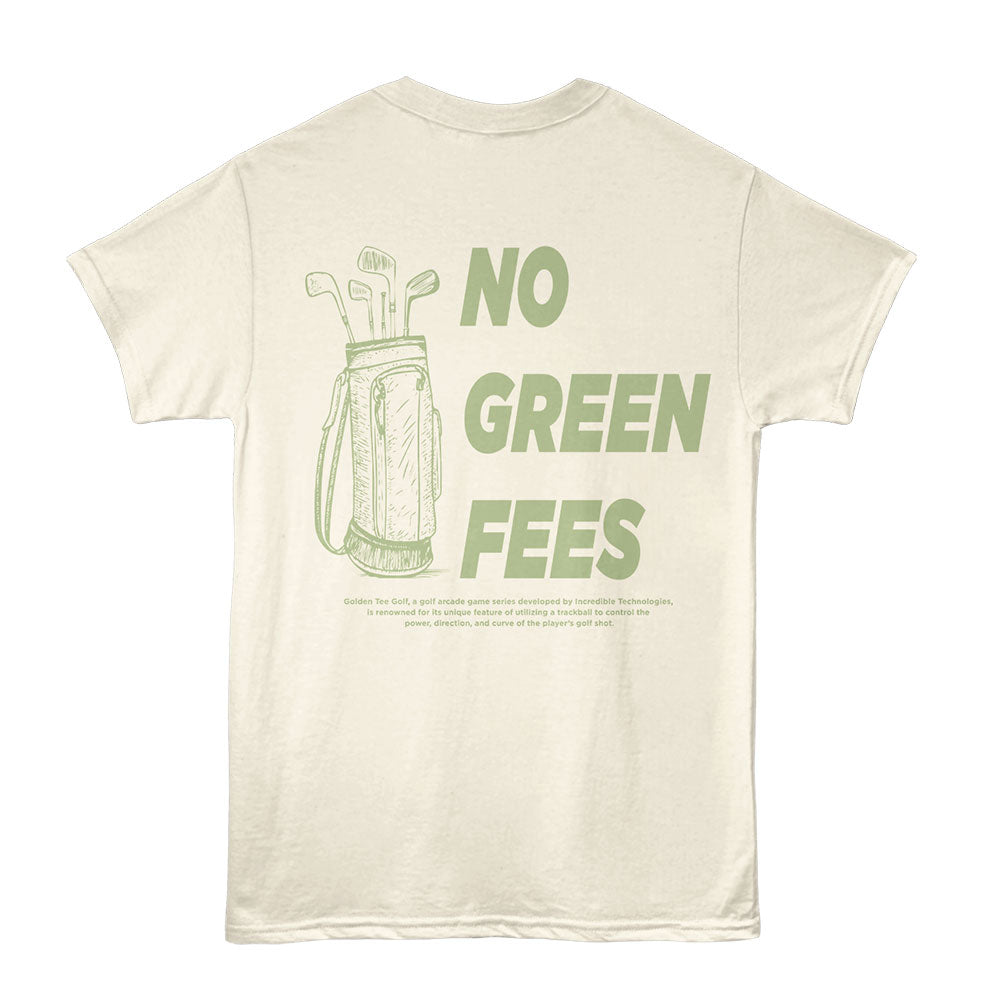 Golden Tee No Green Fees F B T-Shirt