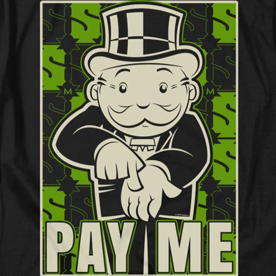 Monopoly Pay Me T-Shirt