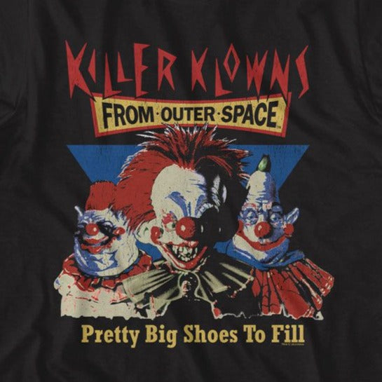 Killer Klowns Pretty Big Shoes To Fill T-Shirt