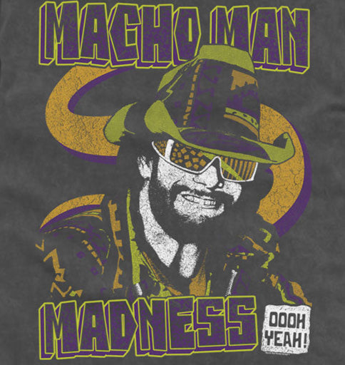 Macho Man Madness Comfort Colors T-Shirt
