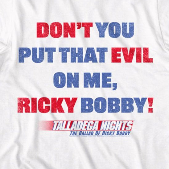 Talladega Nights Don't You T-Shirt