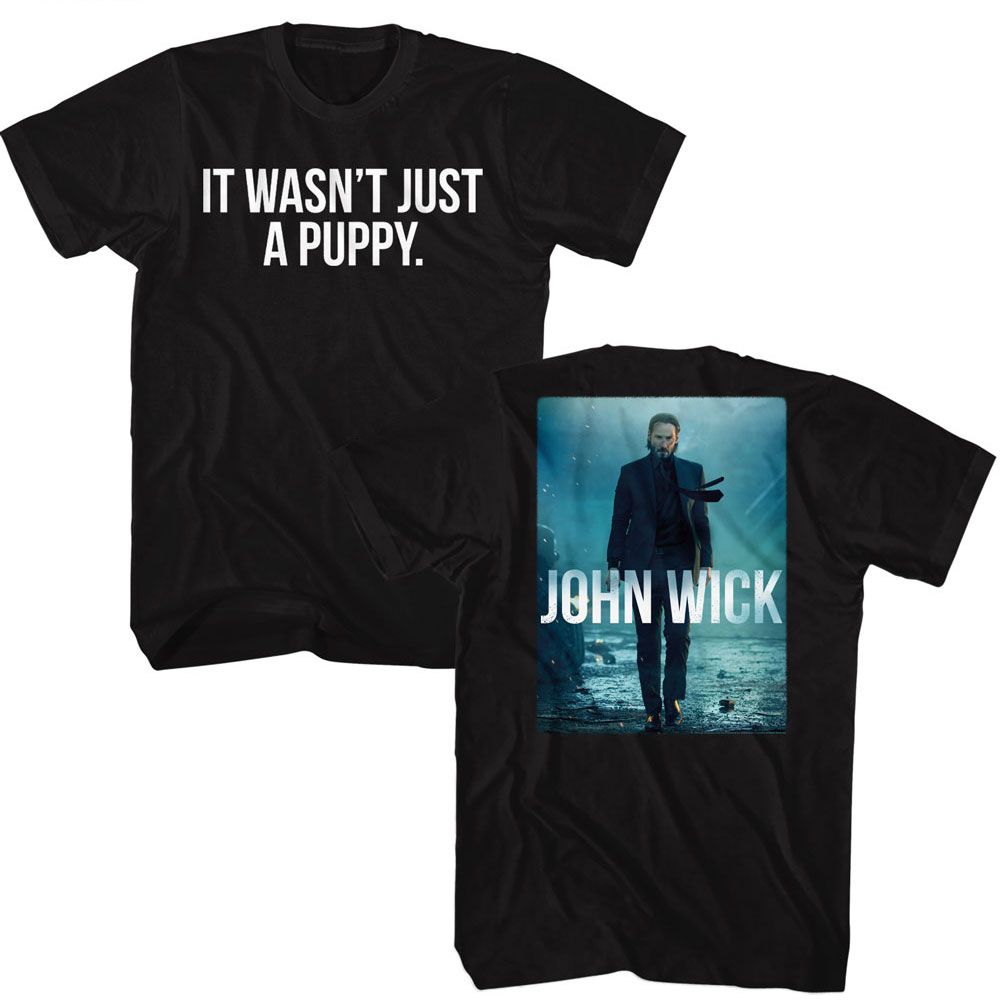 John Wick Wasn't Just A Puppy T-Shirt