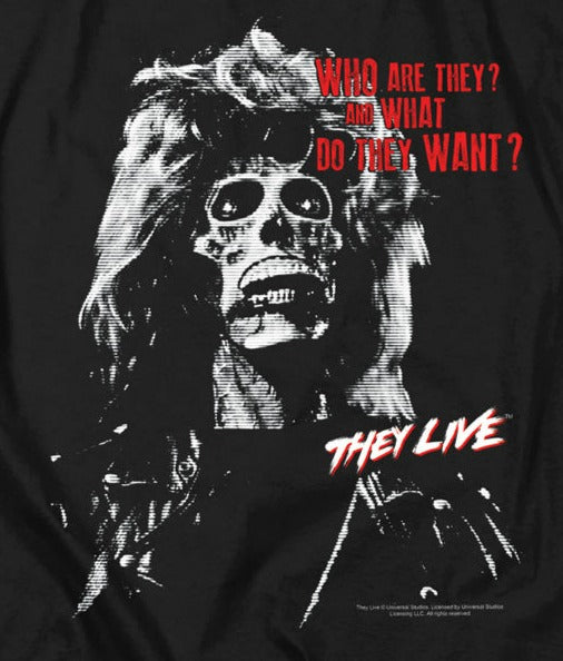 They Live What Do They Want Tee