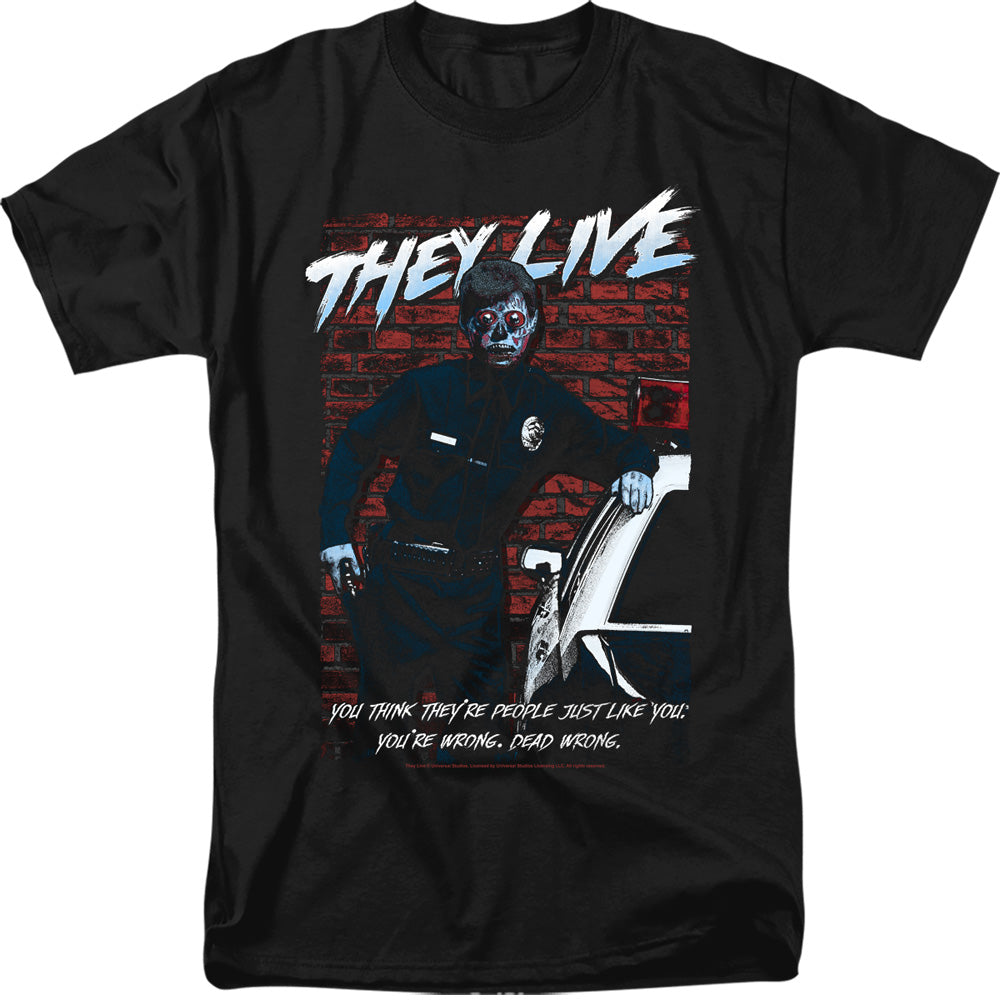 They Live Dead Wrong Tee
